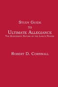 Cover: Study Guide to Ultimate Allegiance - Energion Publications