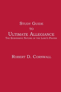 Enlarge image Cover: Study Guide to Ultimate Allegiance - Energion Publications