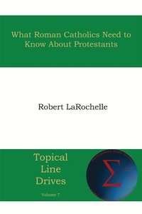 Abbildung von: What Roman Catholics Need to Know about Protestants - Energion Publications