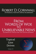 Cover: From Words of Woe to Unbelievable News: - Energion Publications