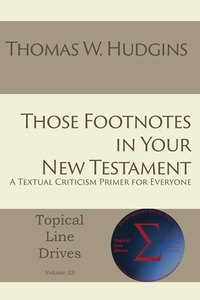 Enlarge image Cover: Those Footnotes in Your New Testament - Energion Publications