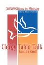 Cover: Clergy Table Talk - Energion Publications