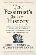 Cover: The Pessimist's Guide to History 3e - HarperPerennial