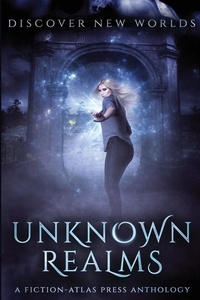 Enlarge image Cover: Unknown Realms - Fiction-Atlas Press LLC