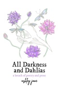 Cover: All Darkness and Dahlias - BreathWords