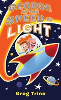 Cover: George at the Speed of Light - Greg Trine