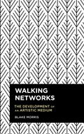 Cover: Walking Networks - Rowman & Littlefield Publishers
