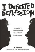 Cover: I Defeated Depression - Mirador Publishing