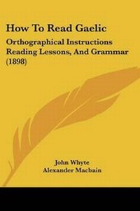 Enlarge image Cover: How To Read Gaelic - Kessinger Publishing