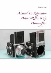 Abbildung von: Manuel De Réparation Primar-Reflex  II &  Primarreflex - Books on Demand