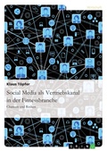 Cover: Social Media als Vertriebskanal in der Fitnessbranche - GRIN Verlag