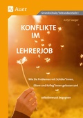 Cover: Konflikte im Lehrerjob - Auer Verlag in der AAP Lehrerwelt GmbH