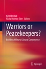 Cover: Warriors or Peacekeepers? - Springer