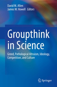 Enlarge image Cover: Groupthink in Science - Springer