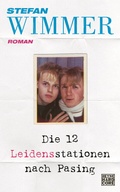 Cover: Die 12 Leidensstationen nach Pasing - Heyne