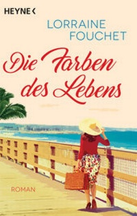 Abbildung von: Die Farben des Lebens - Heyne