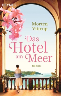 Abbildung von: Das Hotel am Meer - Heyne