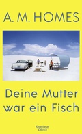 Cover: Deine Mutter war ein Fisch - Kiepenheuer & Witsch