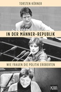 Cover: In der M&auml;nner-Republik - Kiepenheuer & Witsch
