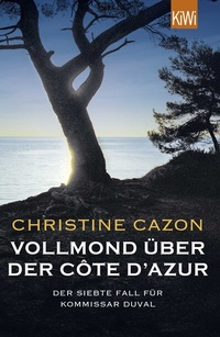 Abbildung von: Vollmond über der Côte d'Azur - Kiepenheuer & Witsch