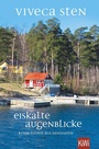 Cover: Eiskalte Augenblicke - Kiepenheuer & Witsch
