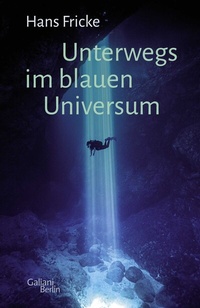 Abbildung von: Unterwegs im blauen Universum - Galiani Berlin