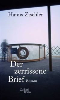 Abbildung von: Der zerrissene Brief - Galiani Berlin