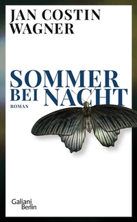 Abbildung von: Sommer bei Nacht - Galiani Berlin