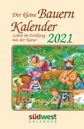 Cover: Der kleine Bauernkalender 2021 Taschenkalender. Leben im Einklang mit der Natur - S&uuml;dwest