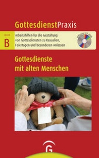 Abbildung von: Gottesdienste mit alten Menschen - Gütersloher Verlagshaus
