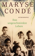 Cover: Das ungeschminkte Leben - Luchterhand Literaturverlag