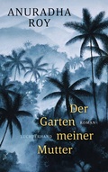 Cover: Der Garten meiner Mutter - Luchterhand Literaturverlag