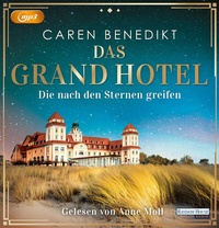 Abbildung von: Das Grand Hotel - Die nach den Sternen greifen - Random House Audio