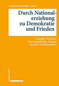 Abbildung von: Durch Nationalerziehung zu Demokratie und Frieden - Schwabe Verlagsgruppe AG Schwabe Verlag