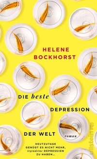Abbildung von: Die beste Depression der Welt - Ullstein