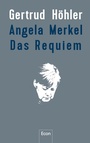 Cover: Angela Merkel - Das Requiem - Ullstein