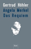 Cover: Angela Merkel - Das Requiem - Ullstein