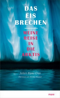 Abbildung von: Das Eis brechen - mareverlag