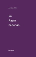 Cover: Im Raum nebenan - doppelt belichtet