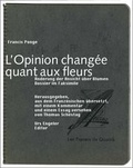 Cover: L'opinion chang&eacute;e quant aux fleurs - Urs Engeler