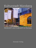 Cover: Kulturstadt N&uuml;rnberg - Schrenk-Verlag