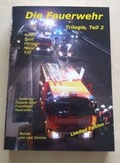 Cover: Die Feuerwehr - Schumann, Thomas