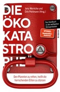 Cover: Die &Ouml;ko-Katastrophe - Rubikon