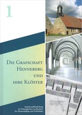 Cover: Die Grafschaft Henneberg und ihre Kl&ouml;ster - Beier & Beran