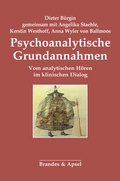 Cover: Psychoanalytische Grundannahmen - Brandes & Apsel
