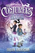 Cover: The Conjurers #1: Rise of the Shadow - Crown Books for Young Readers