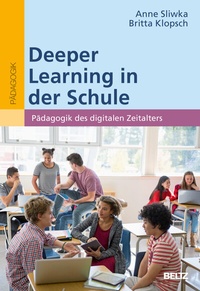 Abbildung von: Deeper Learning in der Schule - Beltz Verlagsgruppe GmbH & Co. KG