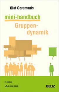 Enlarge image Cover: Mini-Handbuch Gruppendynamik - Beltz Verlagsgruppe GmbH & Co. KG