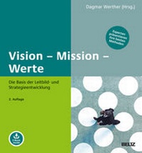 Abbildung von: Vision - Mission - Werte - Beltz Verlagsgruppe GmbH & Co. KG