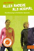 Cover: Kurzfassung in Einfacher Sprache. Alles andere als normal - Gulliver